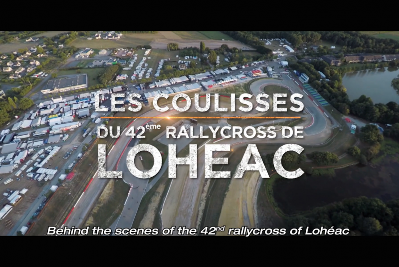 Backstage Documentary: The 42th Lohéac Rallycross